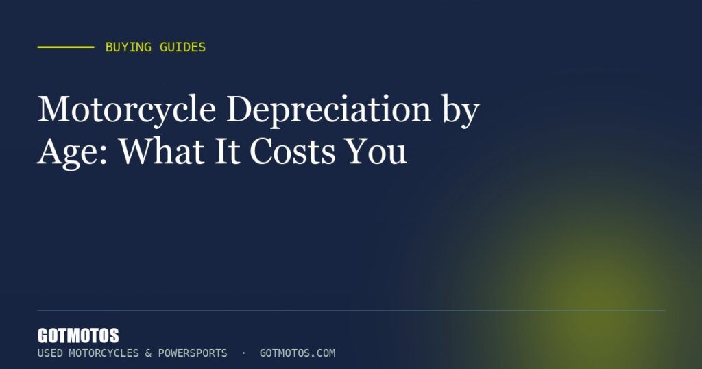 Motorcycle Depreciation by Age: What It Costs You